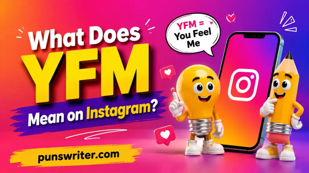What Does YFM Mean on Instagram?