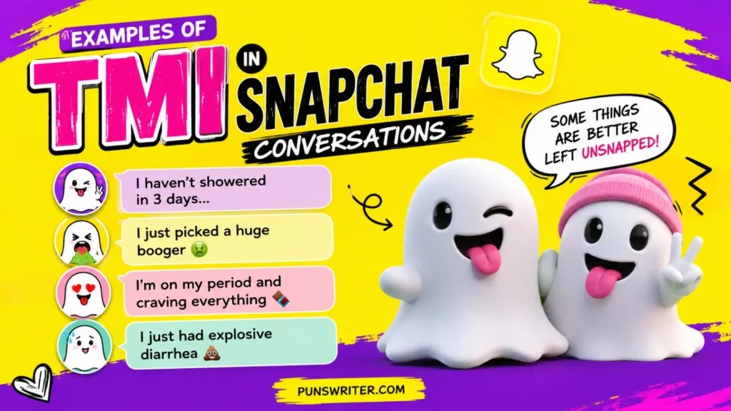 Examples of TMI in Snapchat Conversations