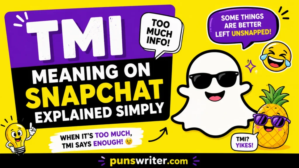 TMI Meaning on Snapchat Explained Simply