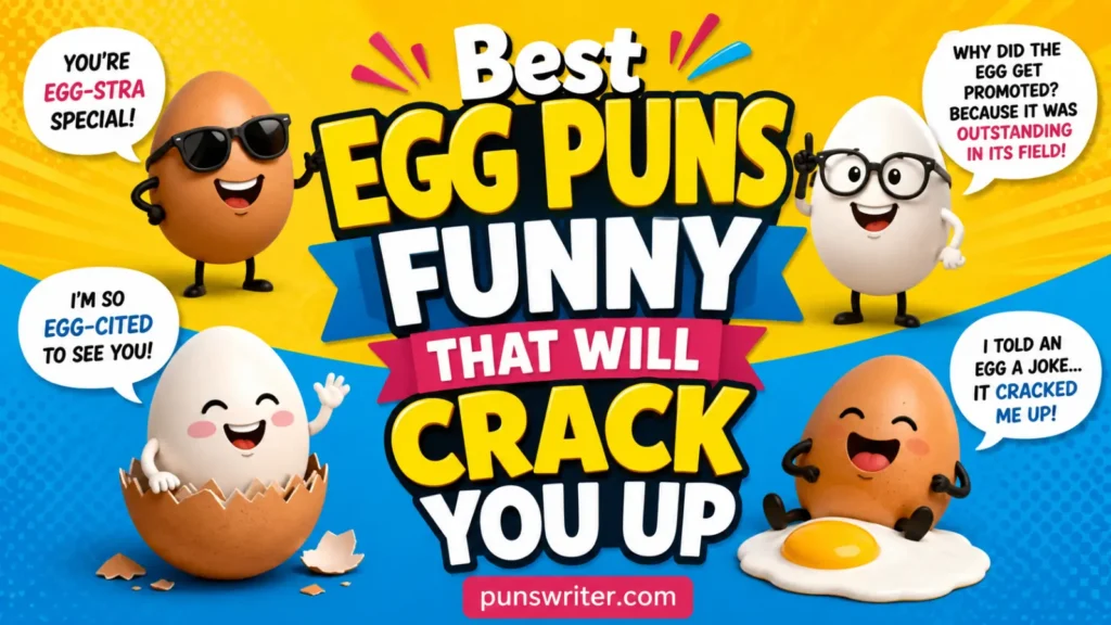 Best Egg Puns Funny That Will Crack You Up