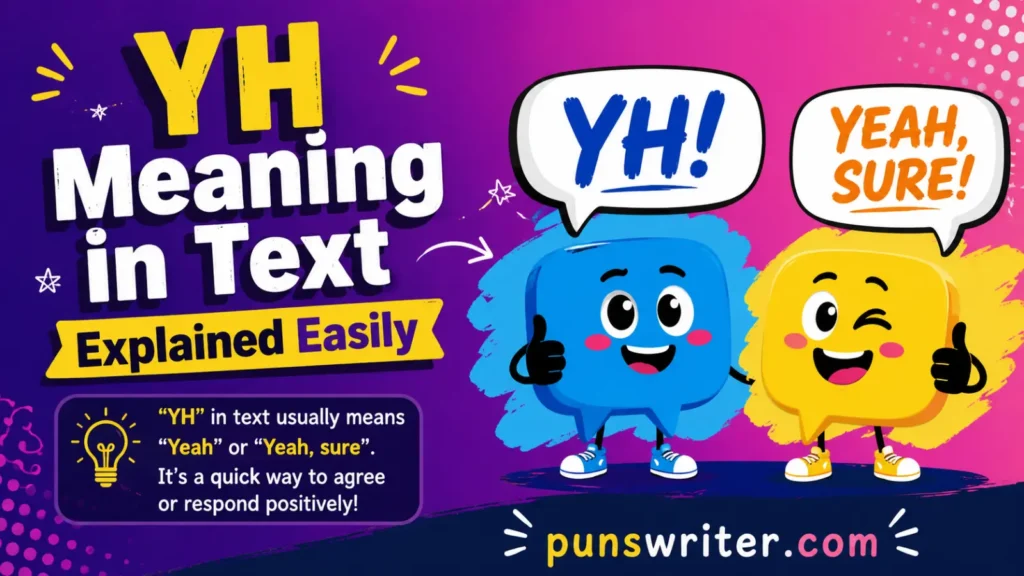 YH Meaning in Text Explained Easily