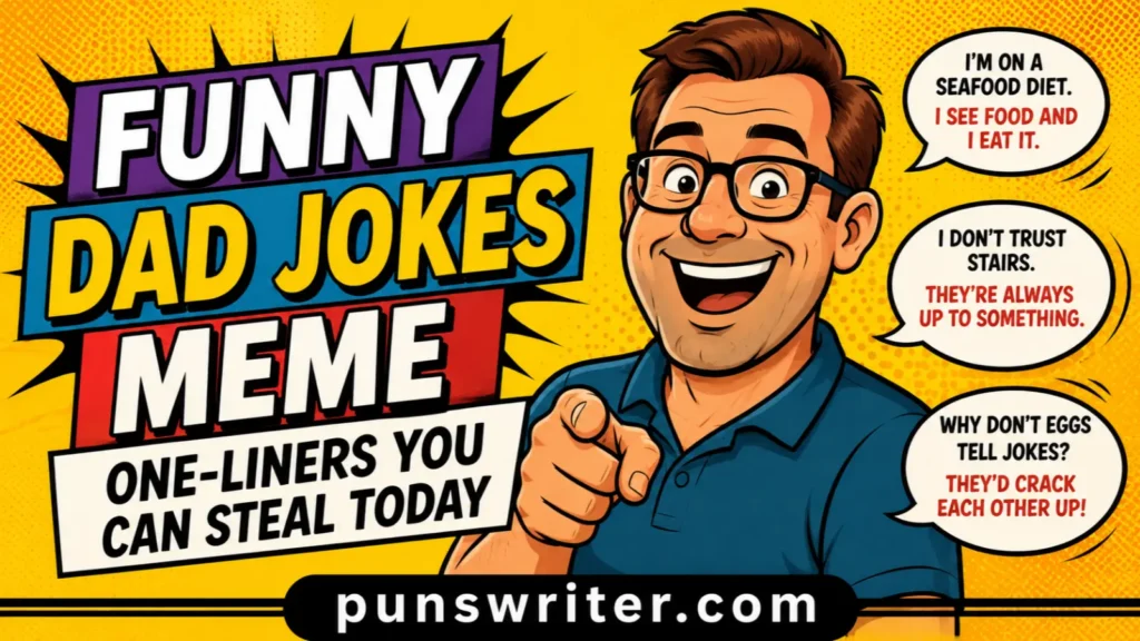 Funny Dad Jokes Meme One-Liners You Can Steal Today